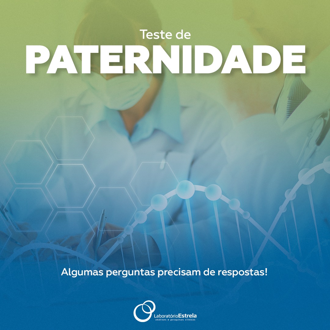Read more about the article Agora é possível realizar o Teste de Paternidade (DNA) no Laboratório Estrela