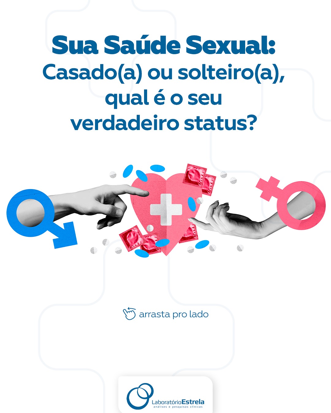 No momento você está vendo Sua saúde sexual: casado(a) ou solteiro(a), qual é o seu verdadeiro status?